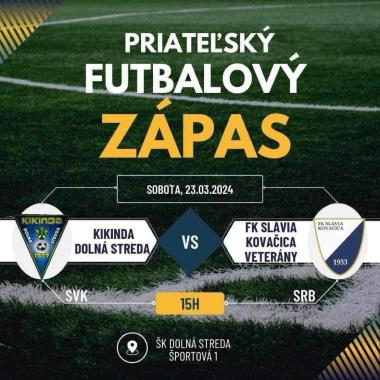Kikinda Dolná Streda - FK Slavia Kovačica 1